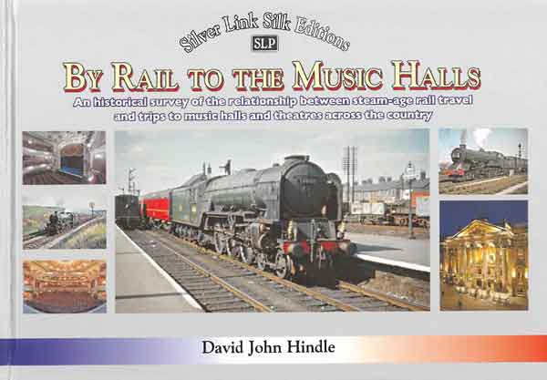 By Rail to Music Halls